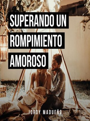 cover image of Superando un Rompimiento Amoroso